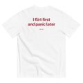 FLIRT FIRST & PANIC LATER