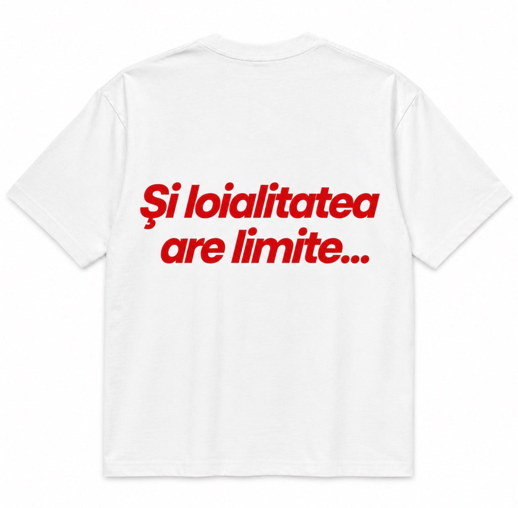 ȘI LOIALITATEA ARE LIMITE …