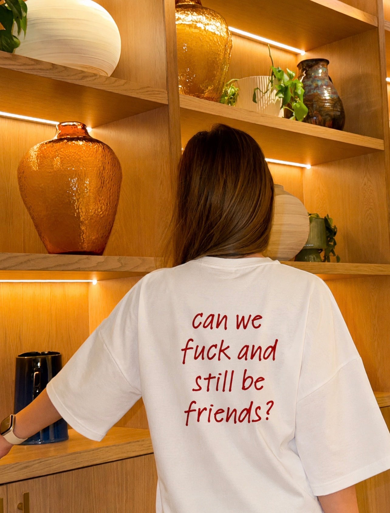 CAN WE FUCK AND STILL BE FRIENDS