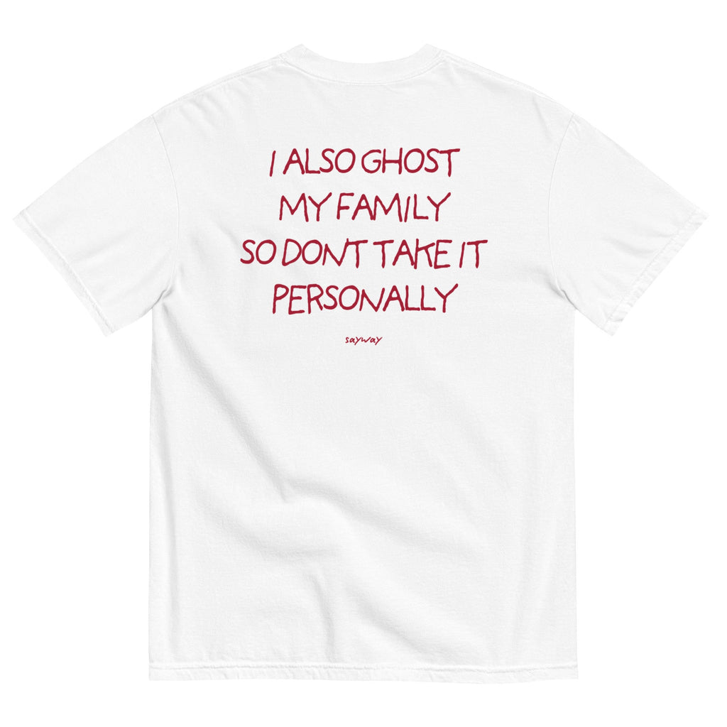 I ALSO GHOST MY FAMILY
