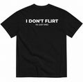 I DON'T FLIRT, I'M JUST KIND