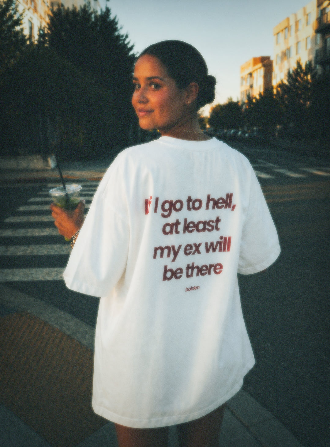 If i go to hell at least my ex will be there