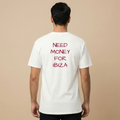 NEED MONEY FOR IBIZA