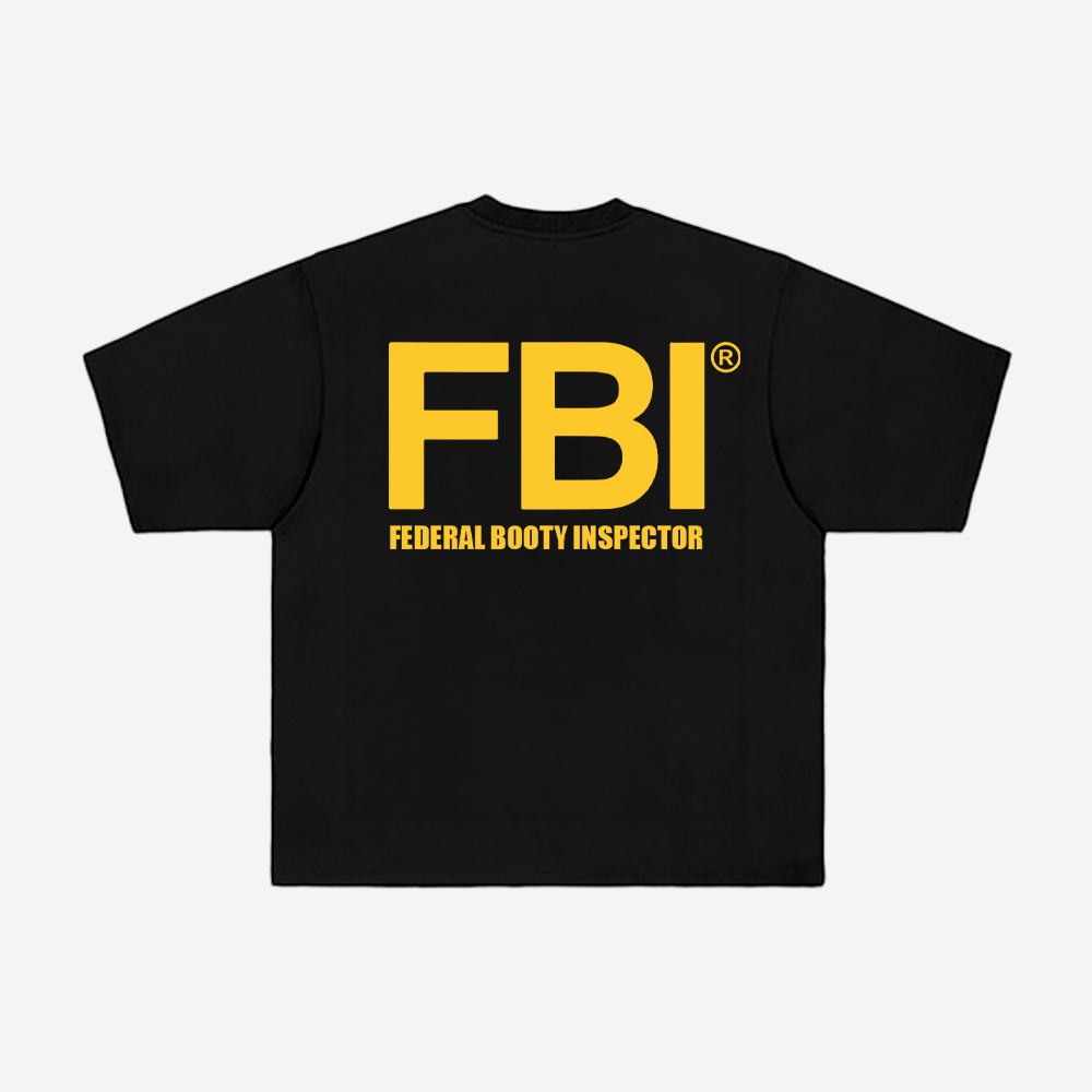 FBI BOOTY INSPECTOR TEE