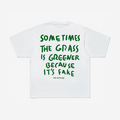GRASS IS GREENER TEE