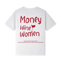 Money, Wine, Women