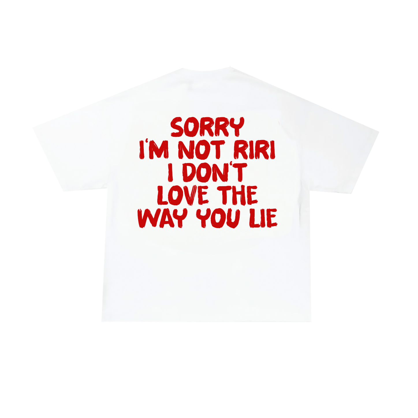 SORRY I'M NOT RIRI