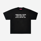 SIT ON MY FACE TEE