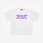 SIT ON MY FACE TEE